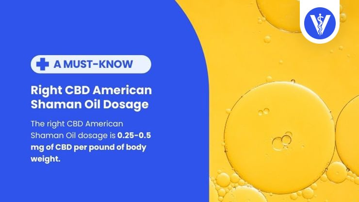 CBD American Shaman Oil Dosage